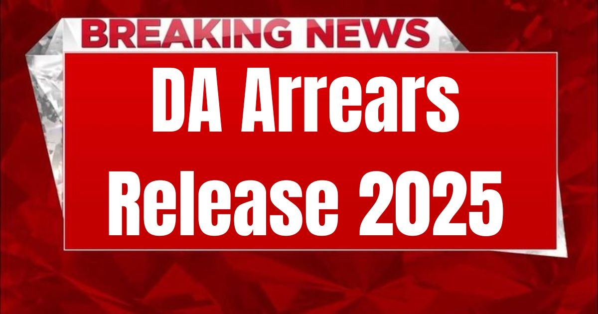 DA Arrears Release 2025