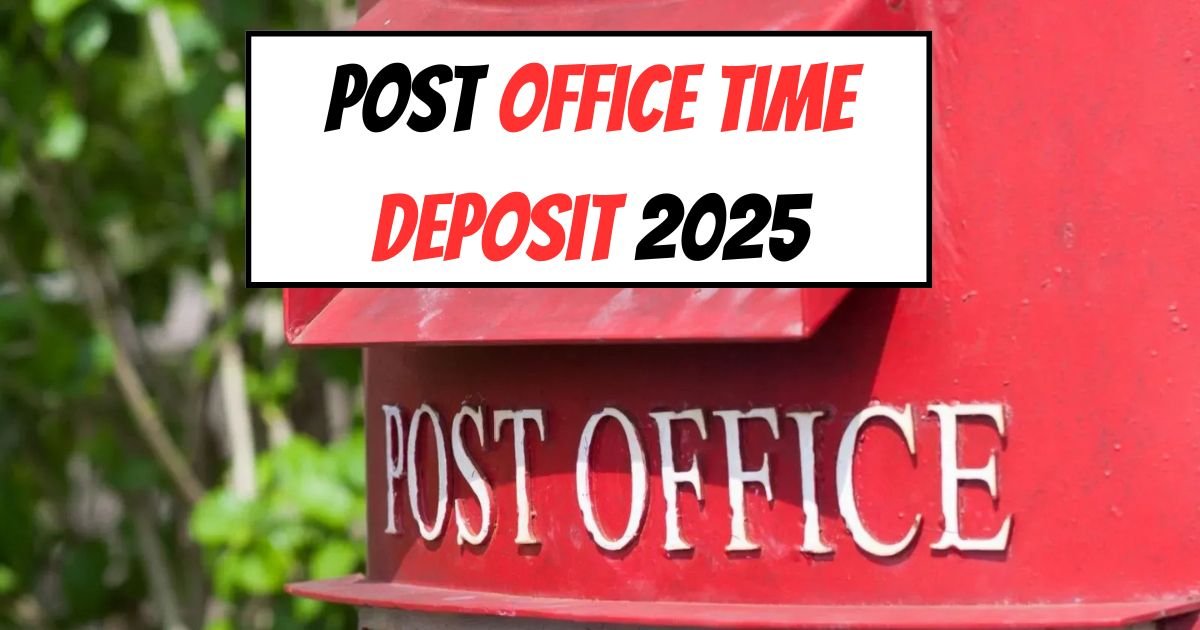 Post Office Time Deposit 2025