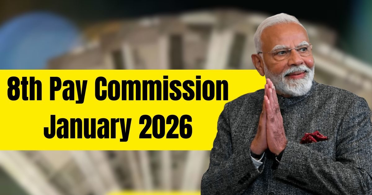 8th Pay Commission January 2026