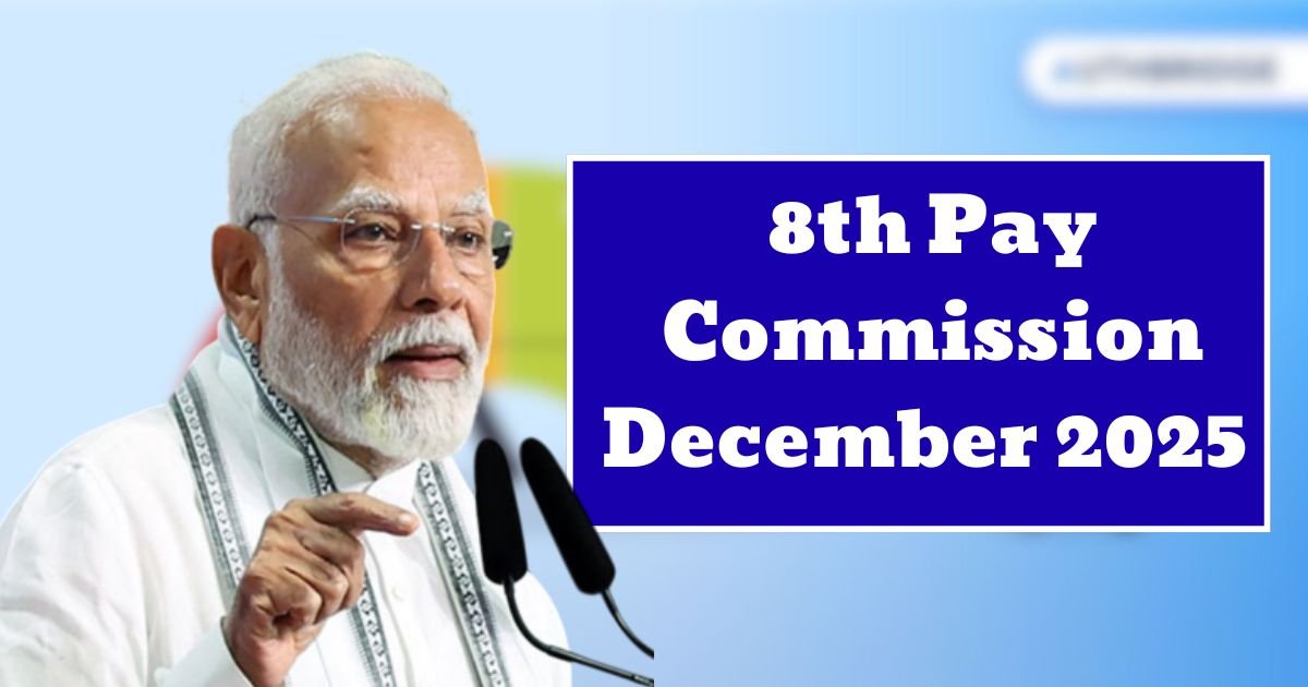 8th Pay Commission December 2025