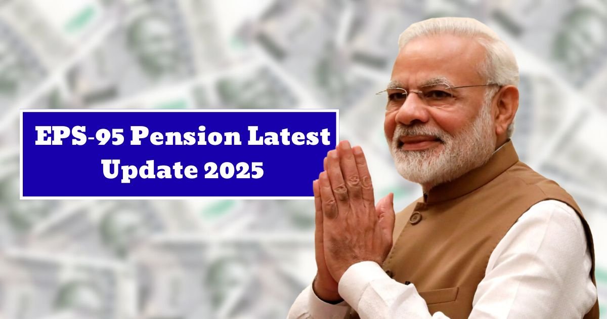 EPS‑95 Pension Latest Update 2025